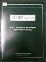 Travel Estimation Techniques for Urban Planning 030905365X Book Cover