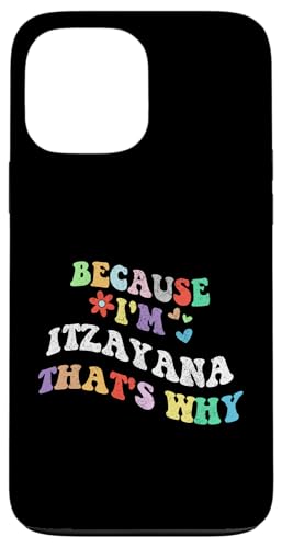 Retro Groovy Because Im Itzayana Thats Why Funny �J�X�^���l�[�� �X�}�z�P�[�X iPhone 13 Pro Max �p