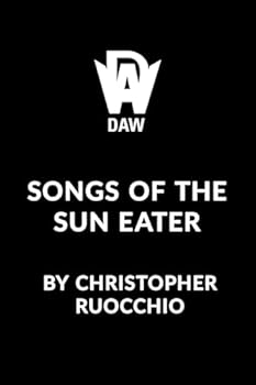 Hardcover Songs of the Sun Eater Book