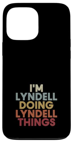 Lyndell Name Lyndell Personalized Name First Given �X�}�z�P�[�X iPhone 13 Pro Max �p