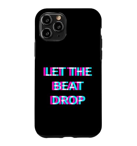 Let The Beat Drop DJ Techno Dubstep House EDM Festival Rave �X�}�z�P�[�X iPhone 11 Pro �p
