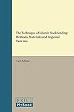 2new: Methods, Materials and Regional Varieties (Islamic Manuscripts and Books)