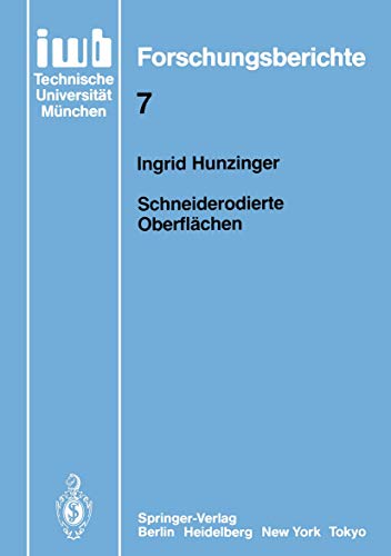 Schneiderodierte Oberflächen (iwb Forschungsberichte, 7) (German Edition)