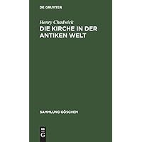 Die Kirche in Der Antiken Welt