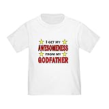 CafePress Awesomeness from My Godfather T Shirt Cute Toddler T-Shirt, 100% Cotton White