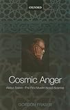 Cosmic Anger: Abdus Salam - The First Muslim Nobel Scientist