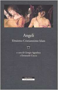 Angeli, ebraismo, cristianesimo, islam
