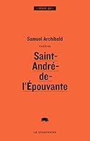 SAINT-ANDRE-DE-L'EPOUVANTE (SERIE QR) (French Edition) 2896982639 Book Cover