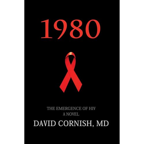 1980: The Emergence of HIV Audiolibro Por David Cornish MD arte de portada