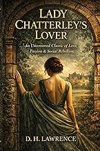 R&eacute;sum&eacute; Insights Audiobook Lady Chatterley&rsquo;s Lover: An Uncensored Classic of Love, Passion & Social Rebellion 2026