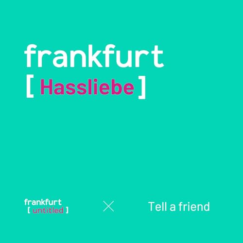 Tell a Friend to Tell a Friend - mit Ruben: Hassliebe (#63)
