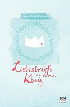 Hardcover Liebesbriefe von deinem König [German] Book