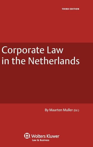 Corporate Law In The Netherlands (Dutch Business Law)