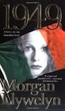 1949: A Novel of the Irish Free State