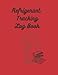 Refrigerant Tracking Log Book: Technical Refrigeration Log Book, for Ventilation, Air Conditioning and Refrigeration Technicians, 120 Sheets, Dark Red Cover (8.5 x 11 inches) Paperback