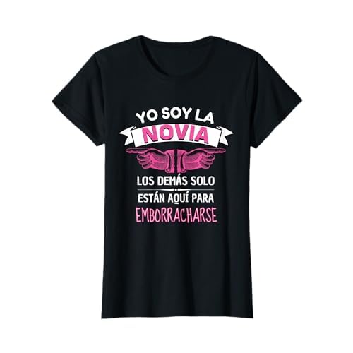 Mujer despedida de soltera -Set 3/3- frases despedida de soltera Camiseta
