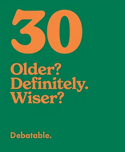 Carte d'anniversaire humoristique pour homme 30 ans Wiser? Discutable Fabriqué au Royaume-Uni Respectueux de l'environnement