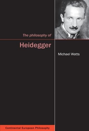 The Philosophy of Heidegger (Volume 12) (Continental European Philosophy)