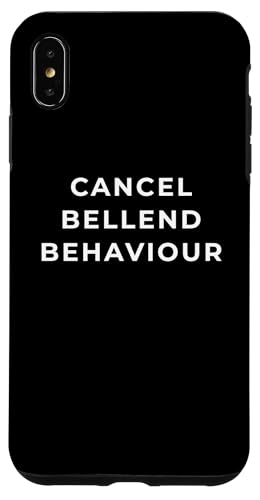 British Phrase Cancel Bellend Behaviour X}zP[X iPhone XS Max p