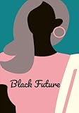 Black Future