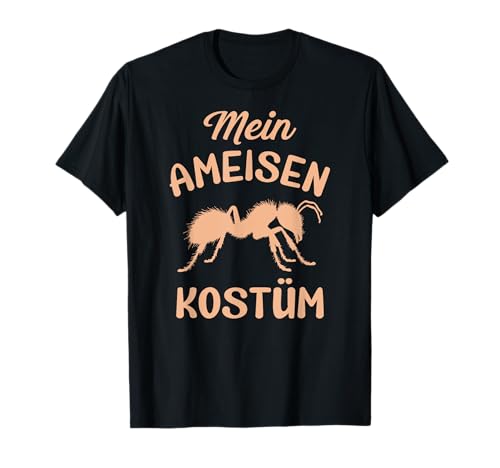 Ameise Kostüm Ameisenkostüm Insekt Karneval Fasching T-Shirt