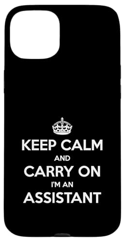 Keep Calm and Carry On I'm an Assistant - 面白い スマホケース iPhone 15 Plus 用