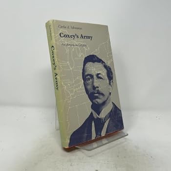 Hardcover Coxey's Army: An American Odyssey Book