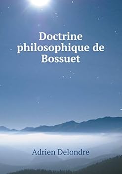 Paperback Doctrine philosophique de Bossuet [French] Book