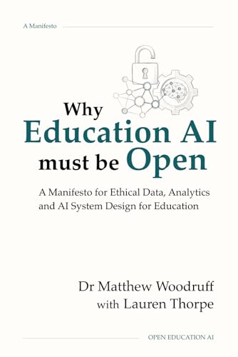 Why Education AI Must Be Open: A...