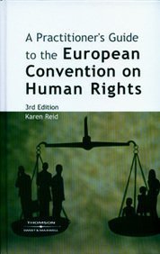 A Practitioner's Guide to the European Convention on Human Rights ...
