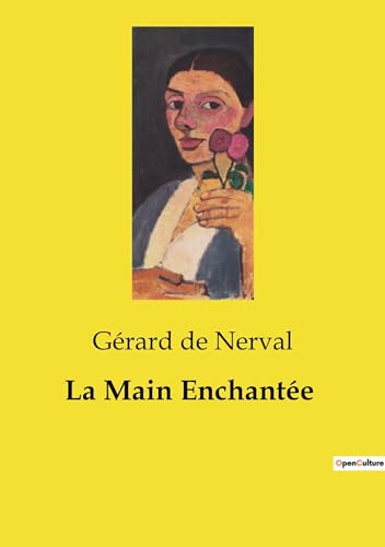 La Main Enchantée (French Edition)