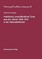 Hethitische Unveroffentlichte Texte Aus Den Jahren 1906-1912 in Der Sekundarliteratur 3447055294 Book Cover