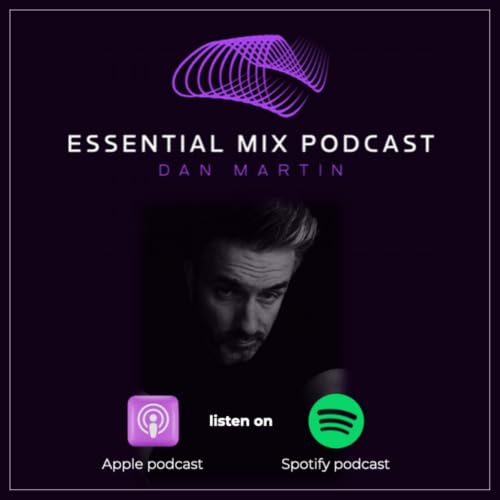 『Dan Martin Essential Mix Podcast』のカバーアート