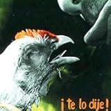  Te Lo Dije