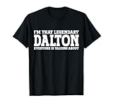 Dalton Surname Funny Team Family Last Name Dalton T-Shirt