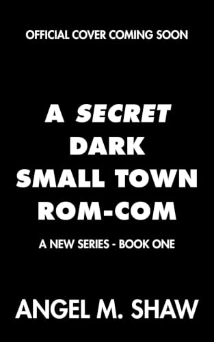 A Secret Dark Small Town Rom-Com (Falling in Crestwood Falls Book 1) (English Edition)