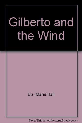 Gilberto and the Wind 0606012745 Book Cover