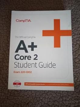Paperback The Official CompTIA A + Core 2 Student Guide Exam 220-1002 Book