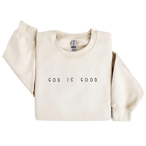 God Is Good Sweatshirt, Minimalist Christian Sweater, Cute Religious Gift, Christian Clothing, Bible Verse Shirt, Unisex Crewneck Sweatshirt Sand