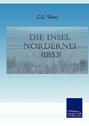 Die Insel Nordernei (1853) (German Edition)