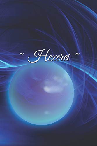 ~ Hexerei ~: kariert - Kräuter - Symbol - Zeichen - Zauberbuch - Zauber - Zauberei - Hexe - Zauberspruch - Magie - Magier (German Edition)