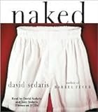  Naked Publisher: Hachette Audio; Abridged edition by N/A (2002-01-01)