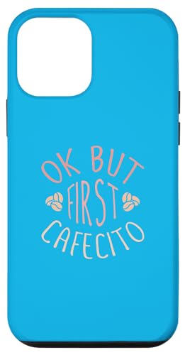 Ok But First Cafecito, Funny Coffee Saying �X�}�z�P�[�X iPhone 12 mini �p