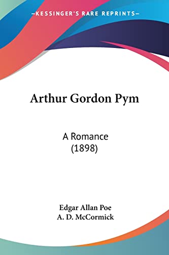 Arthur Gordon Pym: A Romance (1898)