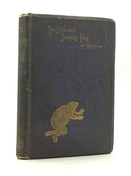 THE CELEBRATED JUMPING FROG OF CALAVERAS COUNTY and Other Sketches