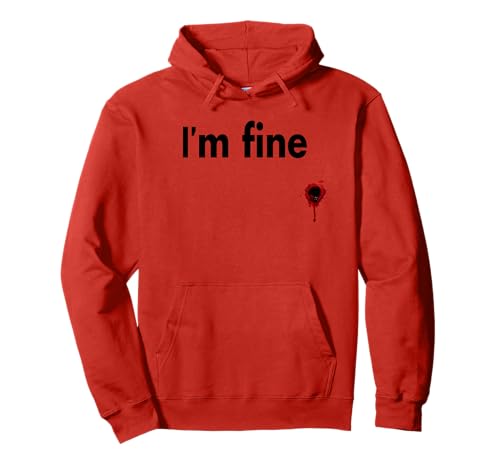I'm Fine Bloody Funny Horror Halloween Hommes Femmes Sweat à Capuche