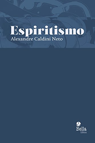 Espiritismo (Coleção Religiões)