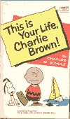 Mass Market Paperback This Is Your Life, Charlie Brown (From It's a Dog's Life, Charlie Brown) Book