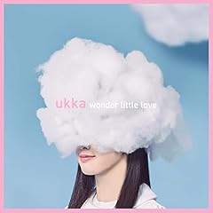 wonder little love / ukka