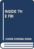 Inside the FBI 0440141370 Book Cover